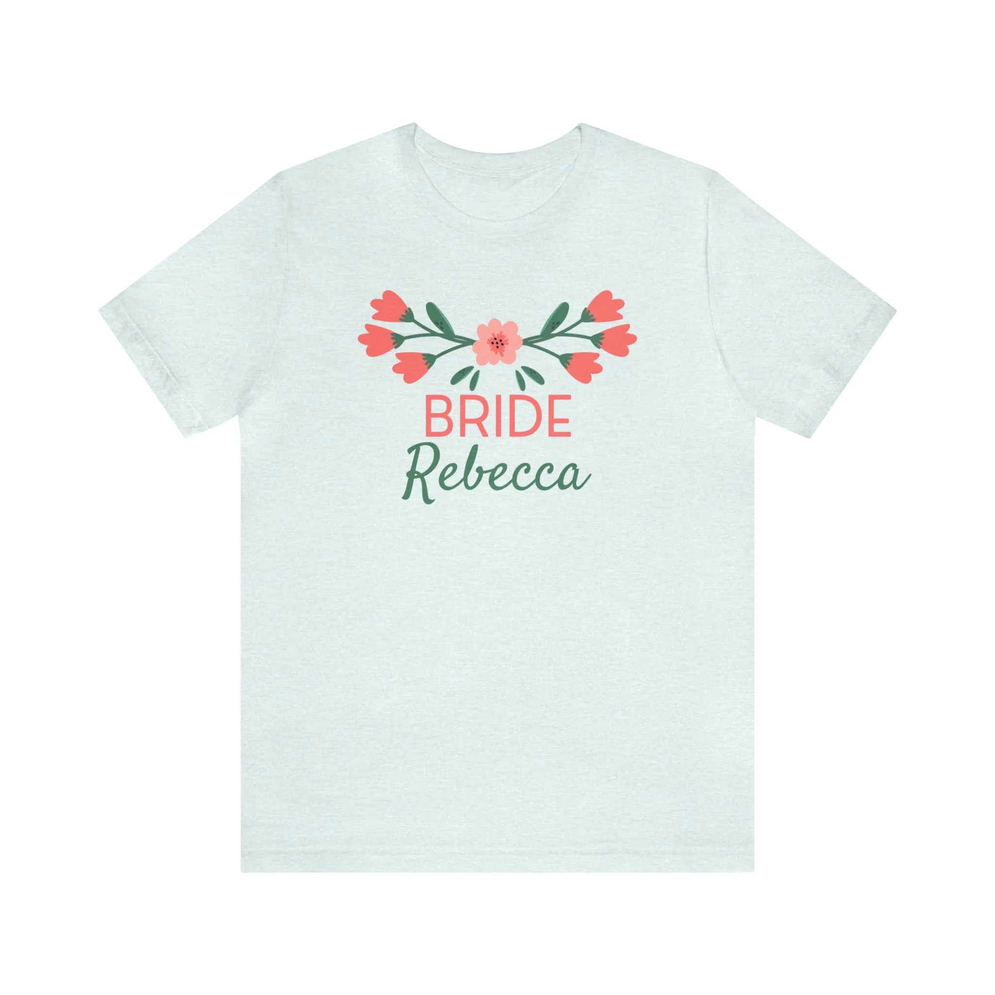 CUSTOM Bride Bridal Crew T-Shirt | Pink and Peach  Flower Tee |  Bella Canvas 3001 Unisex | Wedding Party Short Sleeve Tshirt